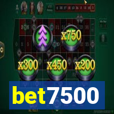 bet7500