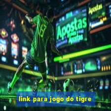 link para jogo do tigre