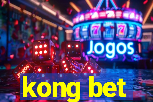 kong bet