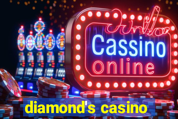 diamond's casino