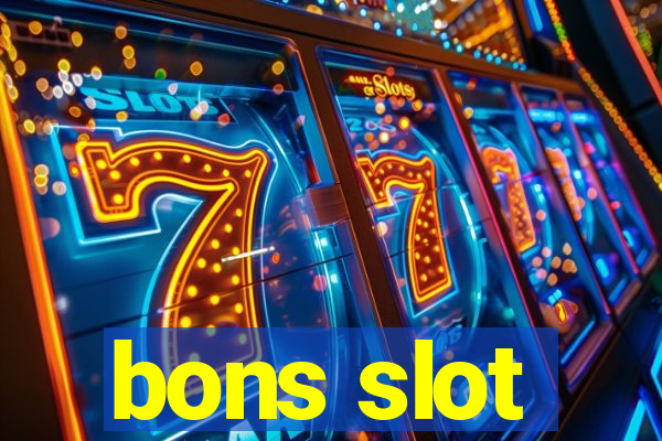 bons slot