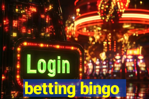 betting bingo