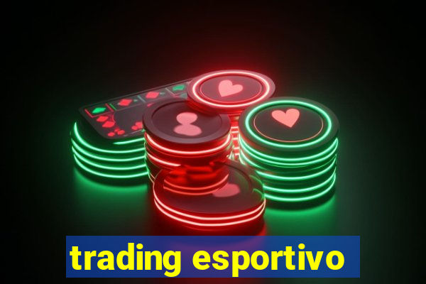 trading esportivo