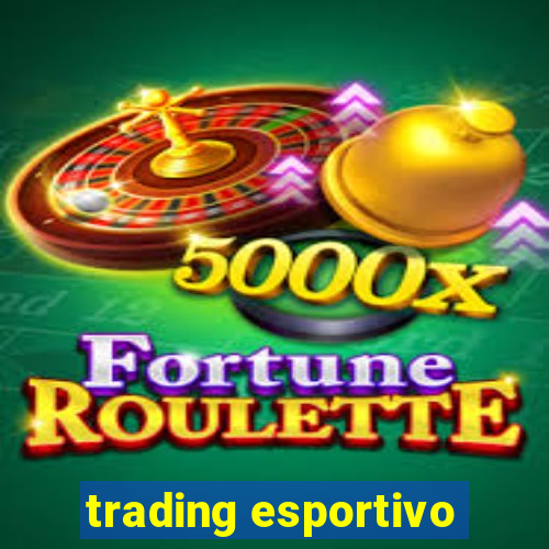 trading esportivo