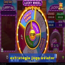 estrategia jogo aviator