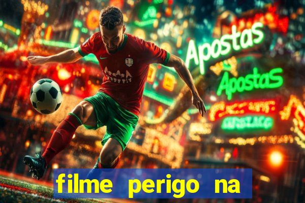 filme perigo na montanha netflix