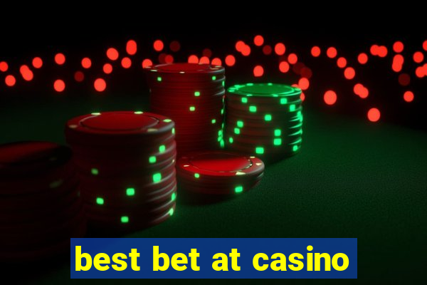 best bet at casino