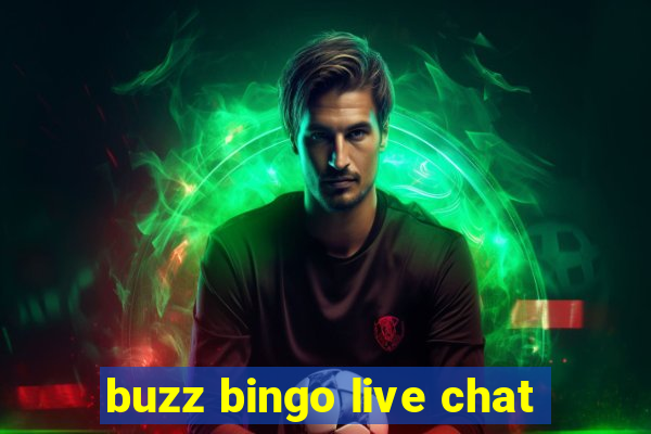 buzz bingo live chat