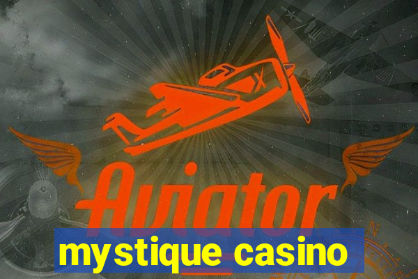 mystique casino