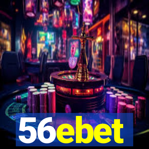 56ebet