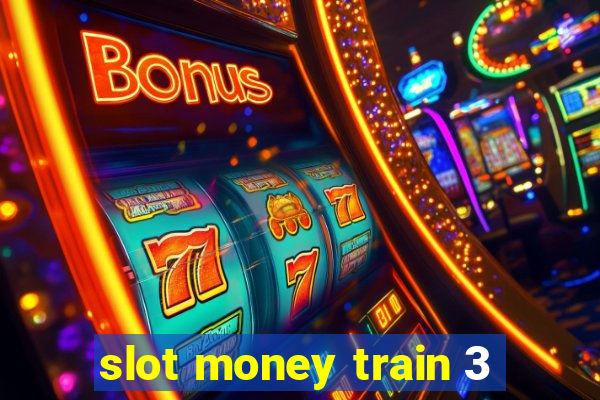 slot money train 3