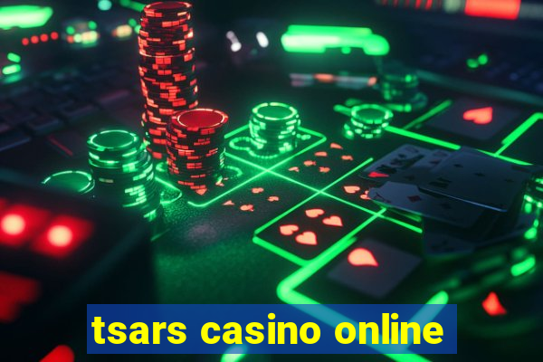 tsars casino online