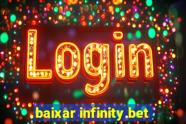 baixar infinity.bet