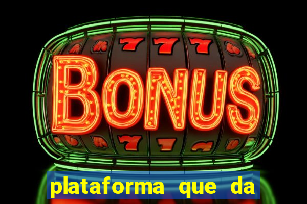 plataforma que da bonus no cadastro cassino