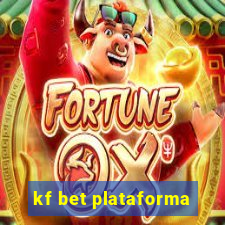 kf bet plataforma