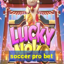 soccer pro bet