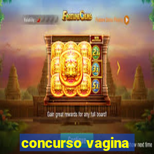 concurso vagina