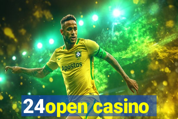 24open casino