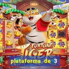 plataforma de 3 reais tigre