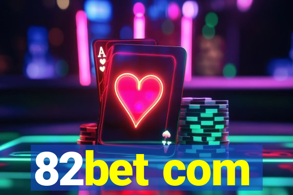 82bet com