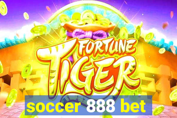 soccer 888 bet