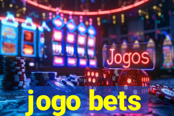 jogo bets