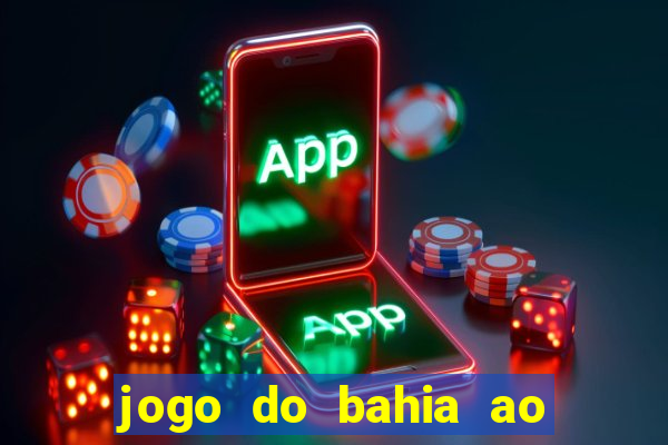 jogo do bahia ao vivo sbt