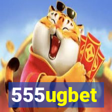 555ugbet