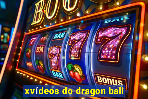 xvídeos do dragon ball