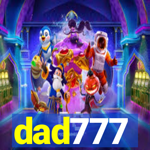 dad777