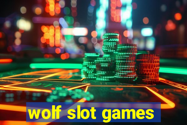 wolf slot games