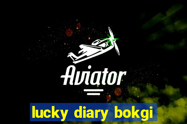 lucky diary bokgi