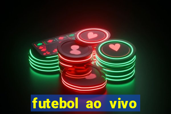 futebol ao vivo futemax app