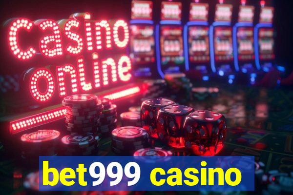 bet999 casino