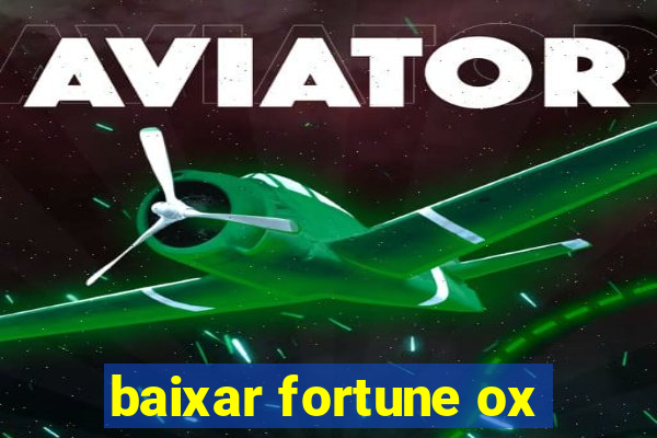 baixar fortune ox