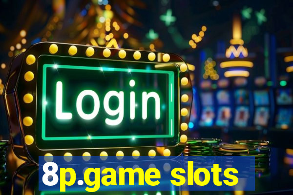 8p.game slots