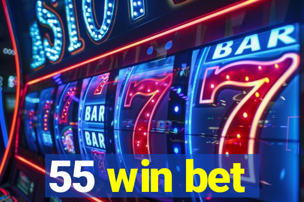 55 win bet