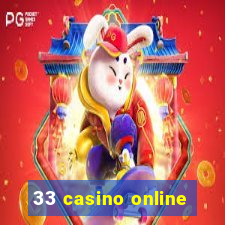 33 casino online