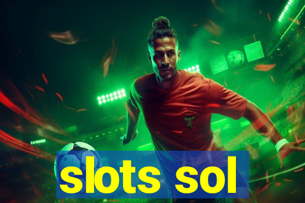 slots sol