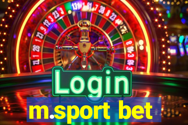 m.sport bet