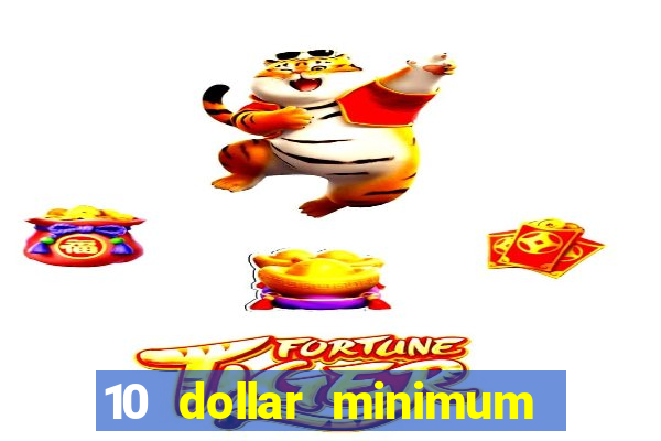 10 dollar minimum deposit usa online casino 2021