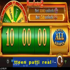 tteen patti real - classic game