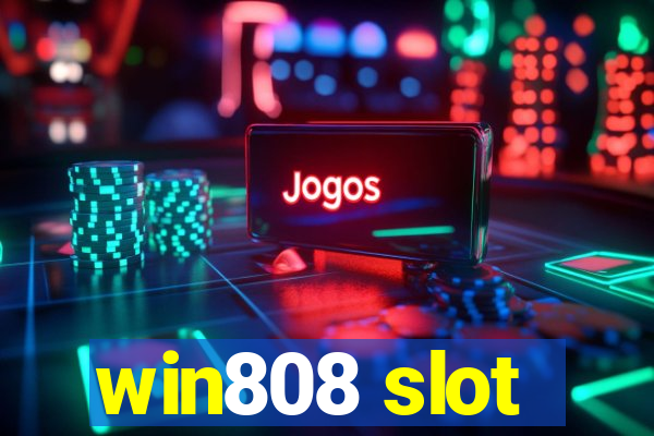 win808 slot