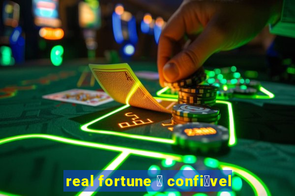 real fortune 茅 confi谩vel