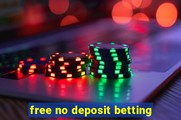 free no deposit betting