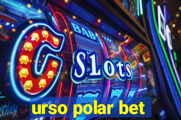 urso polar bet