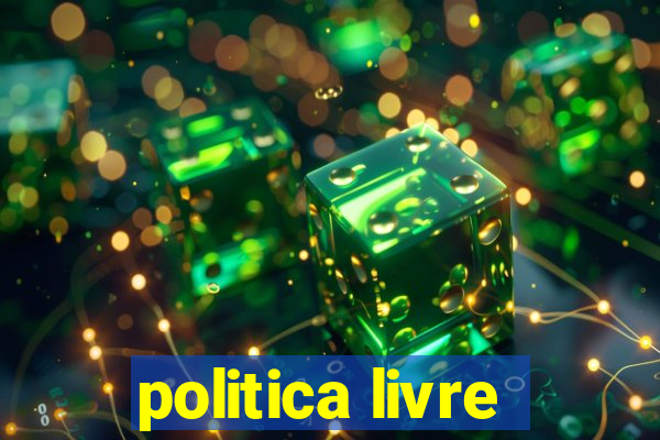 politica livre