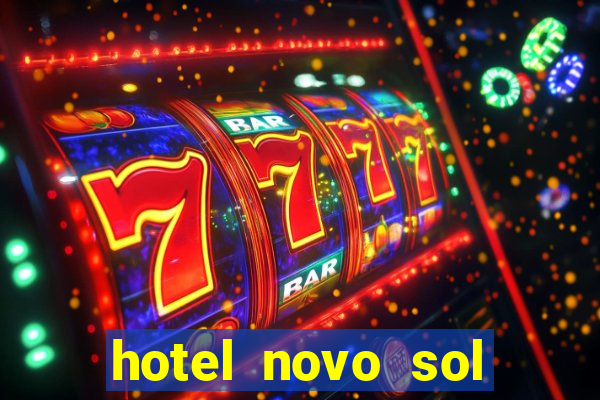 hotel novo sol porto seguro