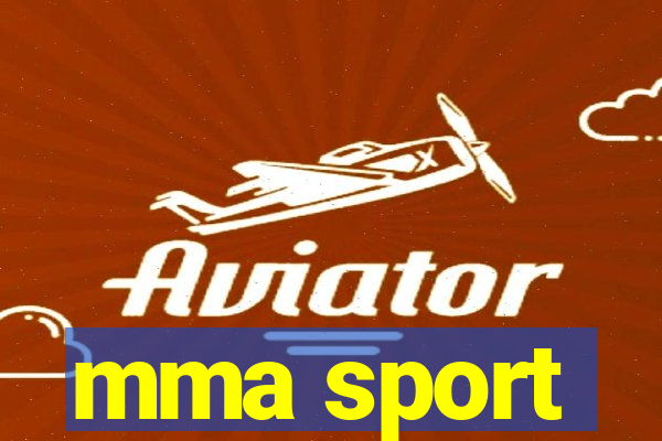 mma sport