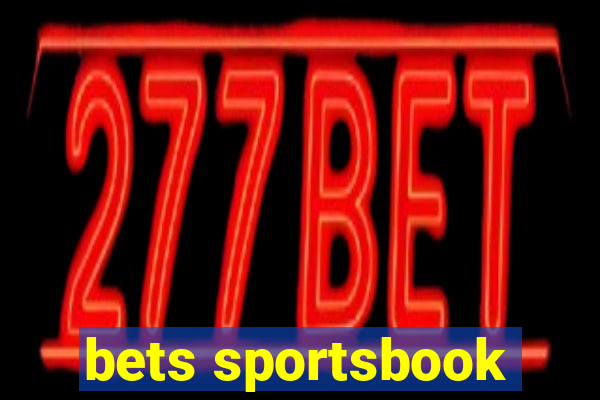 bets sportsbook